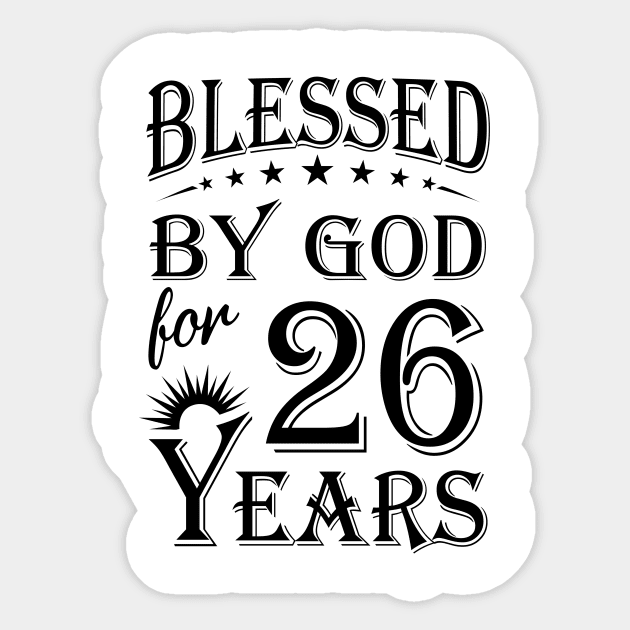 Blessed By God For 26 Years Sticker by Lemonade Fruit